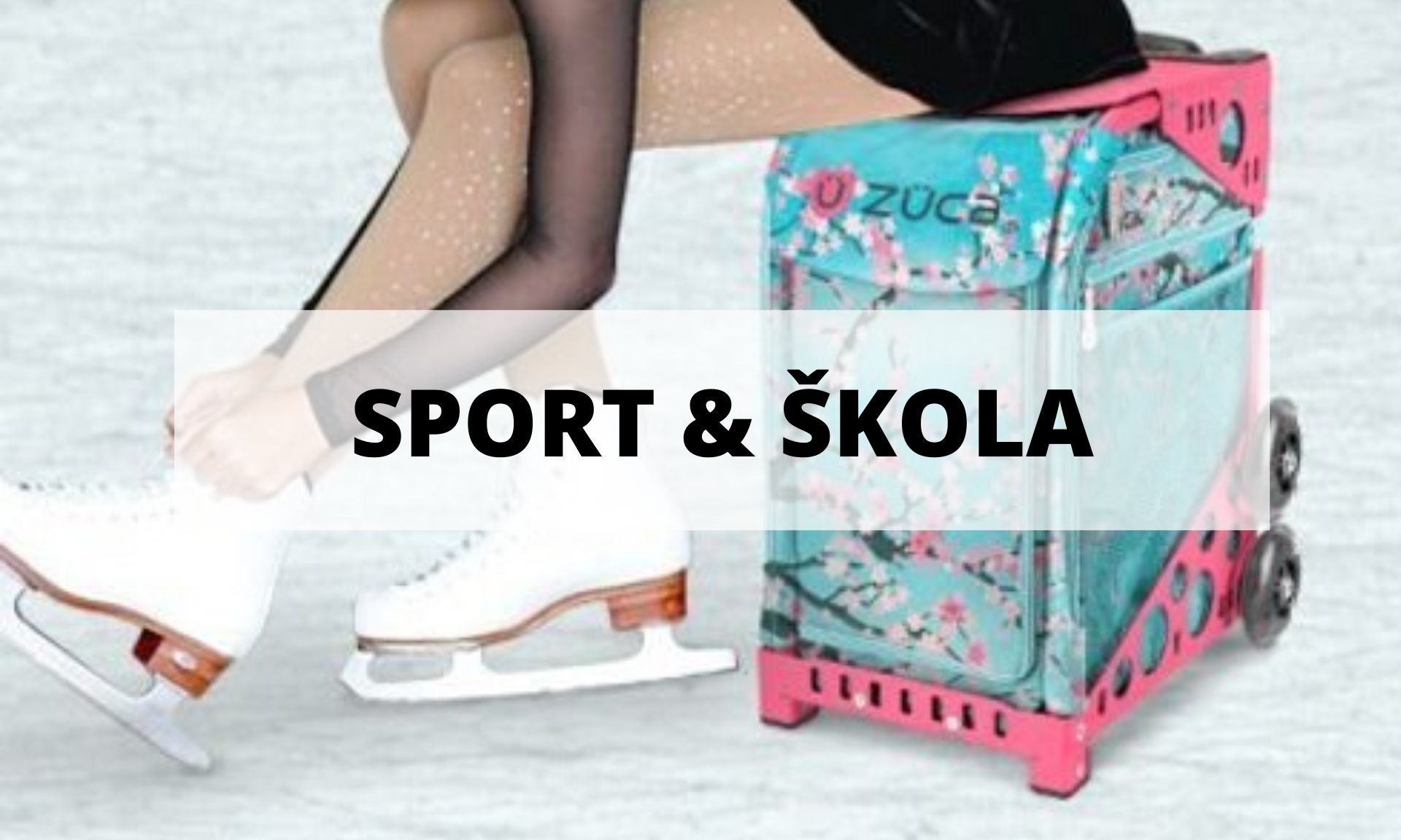 ZUCA SPORT A ŠKOLA